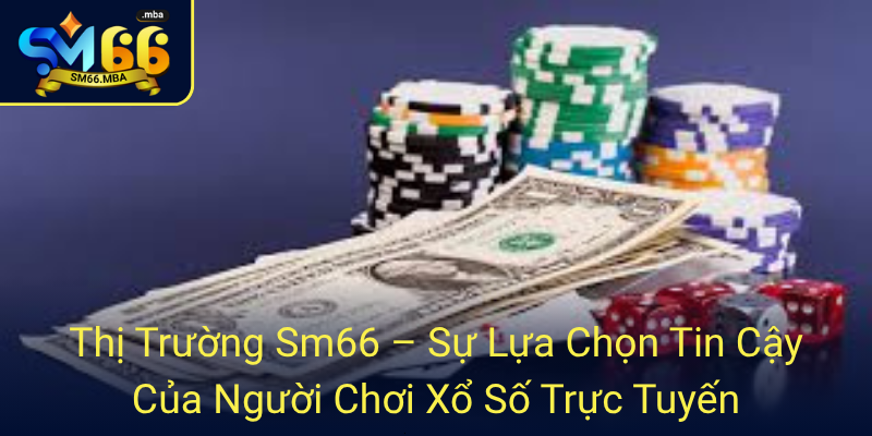 Xổ Số - Những Điều Bạn Chưa Biết Về Xổ Số Sm66 Đầy Hứa Hẹn 3 19